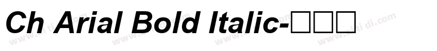 Ch Arial Bold Italic字体转换